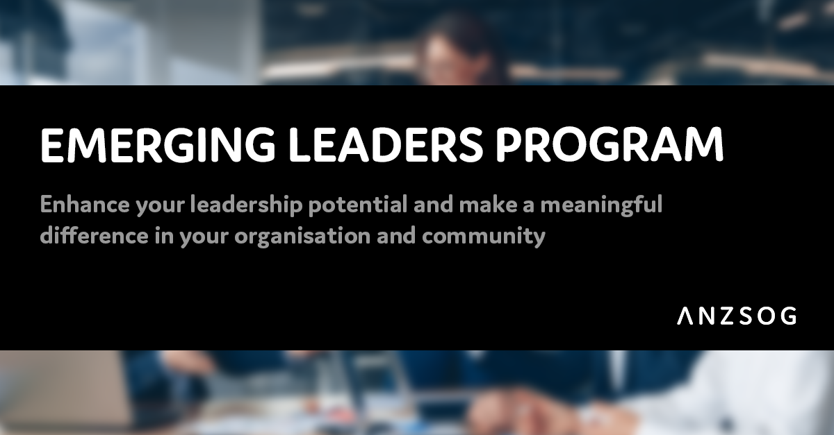 Emerging Leaders Program - enhance your leadership potential and make a meaningful difference in your organisation and community